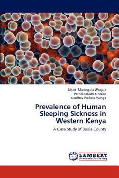 Paperback Prevalence of Human Sleeping Sickness in Western Kenya Book