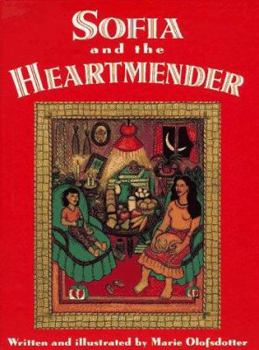 Hardcover Sofia and the Heartmender Book