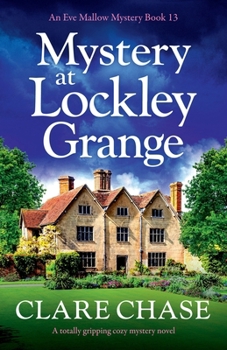 Paperback Mystery at Lockley Grange: A totally gripping cozy mystery novel Book