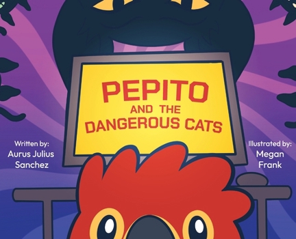 Hardcover Pepito and the Dangerous Cats Book