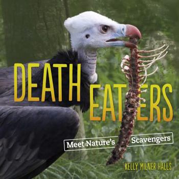 Library Binding Death Eaters: Meet Nature's Scavengers Book