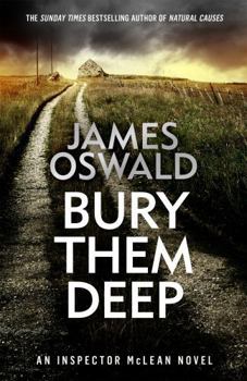 Bury Them Deep - Book #10 of the Inspector McLean