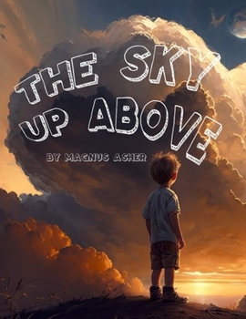 Paperback The Sky Up Above Book