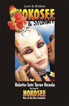 Paperback Nokosee & Stormy: Love & Bullets Book