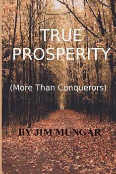 Paperback True Prosperity: More than Conquerors Book