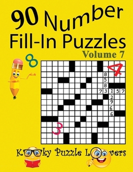 Paperback Number Fill-In Puzzles, Volume 7, 90 Puzzles Book