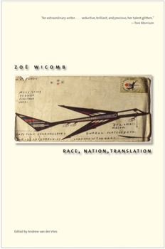 Hardcover Race, Nation, Translation: South African Essays, 1990-2013 Book