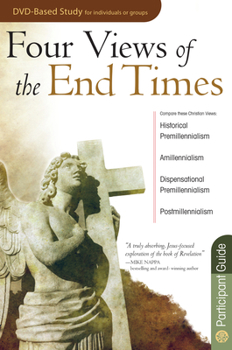 Paperback Four Views of the End Times Participant Guide Book