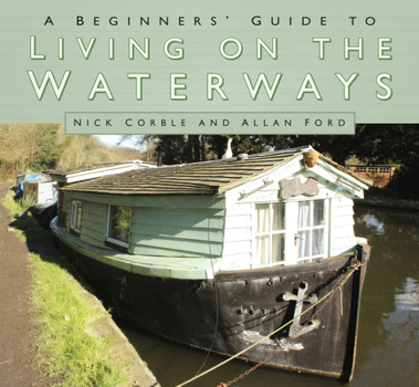 Paperback A Beginners' Guide to Waterways Book