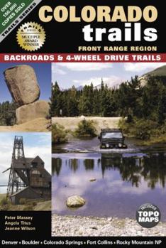 Paperback Colorado Trails, Front Range Region: Backroads & 4-Wheel Drive Trails Book