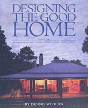 Hardcover Designing the Good Home Book