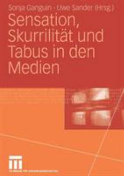 Paperback Sensation, Skurrilität Und Tabus in Den Medien [German] Book