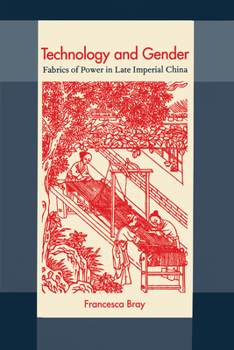 Paperback Technology and Gender: Fabrics of Power in Late Imperial China Book