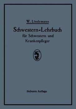 Paperback Schwestern-Lehrbuch Für Schwestern Und Krankenpfleger [German] Book