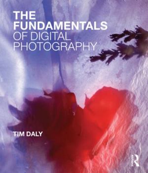 Paperback The Fundamentals of Digital Photography Book