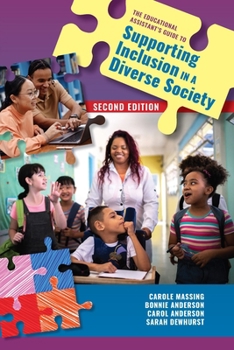 Paperback The Educational Assistant's Guide to Supporting Inclusion in a Diverse Society Book