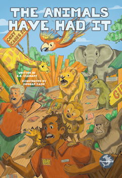 Paperback The Animals Have Had It Book