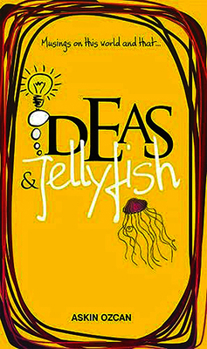Paperback Musings on This World and That Ideas & Jellyfish Book
