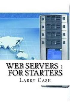 Paperback Web Servers: For Starters Book