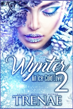 Paperback Wynter: An Ice-Cold Love 2 Book