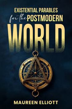 Hardcover Existential Parables for the Postmodern World Book