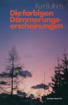 Paperback Die Farbigen Dämmerungserscheinungen [German] Book