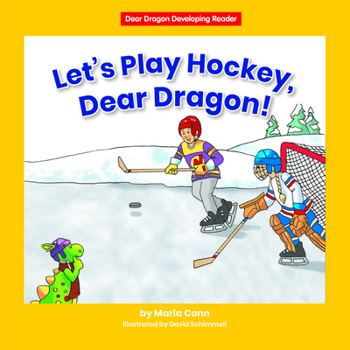 Library Binding Let's Play Hockey, Dear Dragon! Book