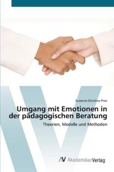 Paperback Umgang mit Emotionen in der pädagogischen Beratung [German] Book