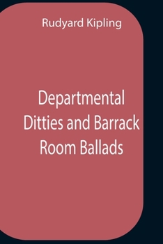 Paperback Departmental Ditties And Barrack Room Ballads Book
