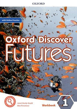 Paperback Oxford Discover Futures Level 1 Workbook with Online Practice Book