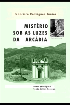 Paperback Mist?rio Sob as Luzes Da Arc?dia [Portuguese] Book