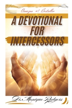 Paperback A Devotional for Intercessors Book