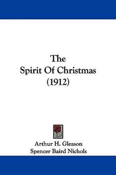 Paperback The Spirit Of Christmas (1912) Book