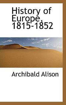 Paperback History of Europe, 1815-1852 Book