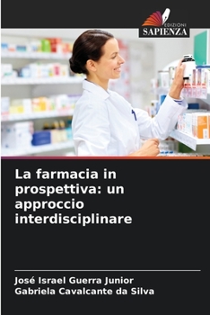 Paperback La farmacia in prospettiva: un approccio interdisciplinare [Italian] Book