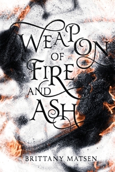 Paperback Weapon of Fire and Ash Book