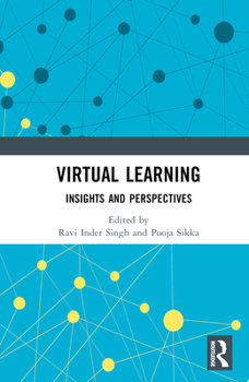 Hardcover Virtual Learning: Insights and Perspectives Book
