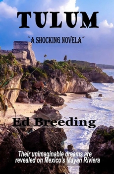 Paperback Tulum: A Shocking Novela Book