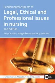 Paperback Fundamental Aspects of Legal, Ethical and Professional Issues. Maggie Reeves and Jacquie Orford Book