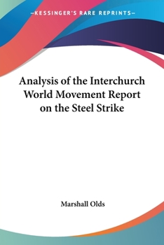 Analysis of the Interchurch World Movement Report on the Steel Strike