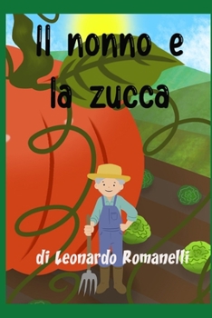 Paperback Il nonno e la zucca [Italian] Book