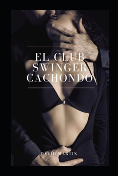 Paperback El club swinger cachondo [Spanish] Book