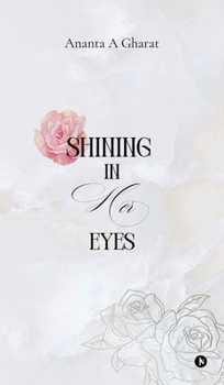Hardcover Shining In Her Eyes Book