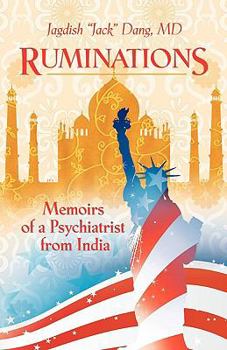 Paperback Ruminations: Memoirs of a Psychiatrist from India Book