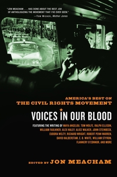 Paperback Voices in Our Blood: America's Best on the Civil Rights Movement Book