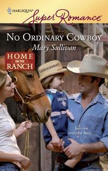 No Ordinary Cowboy - Book #1 of the Ordinary, Montana