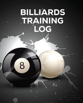 Paperback Billiards Training Log: Every Pool Player Pocket Billiards Practicing Pool Game Individual Sports Book