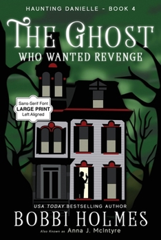 Paperback The Ghost Who Wanted Revenge [Large Print] Book