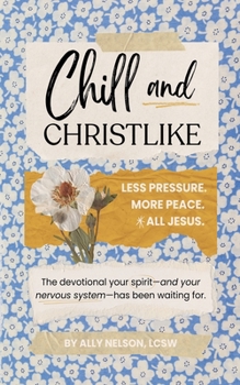 Paperback Chill and Christlike Book