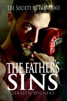 Paperback The Father's Sins (The Society of Immortals) Book